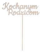"Kochanym Rodzicom" napis na piku
