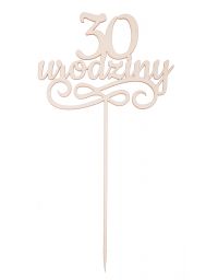 Napis drewniany, topper "30 urodziny"